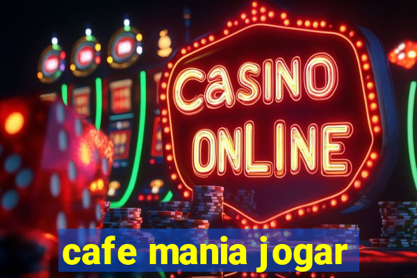 cafe mania jogar